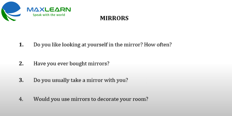 Trung tâm ngoại ngữ Maxlearn - Bài mẫu IELTS Speaking Part 1 - Mirror